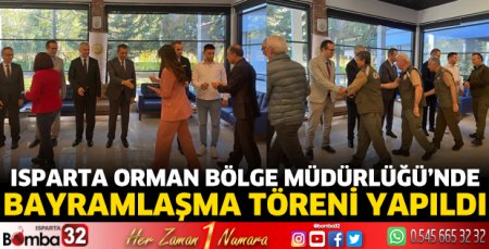 Isparta Orman Bölge Müdürlüğü'nde bayramlaşma 