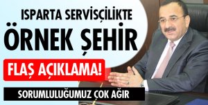 ISPARTA ÖRNEK ŞEHİR!