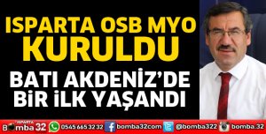ISPARTA OSB MYO KURULDU