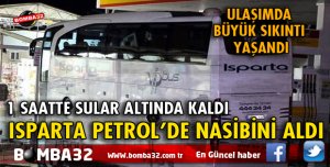 ISPARTA PETROL'DE NASİBİNİ ALDI