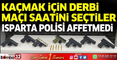 Isparta polisi affetmedi