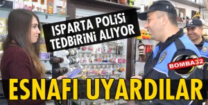 ISPARTA POLİSİ ESNAFI BİLGİLENDİRDİ