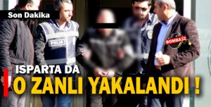 ISPARTA POLİSİNDEN KAÇAMADI