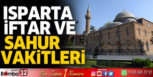 Isparta Ramazan Ayı imsakiyesi 2023