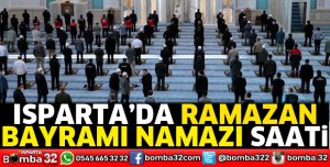 Isparta Ramazan Bayramı Saati