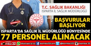 ISPARTA SAĞLIKTA 77 PERSONEL ALINACAK