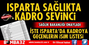 ISPARTA SAĞLIKTA KADRO SEVİNCİ