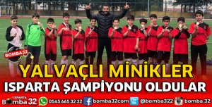 ISPARTA ŞAMPİYONU OLDULAR
