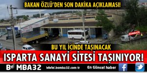 ISPARTA SANAYİ SİTESİ TAŞINIYOR