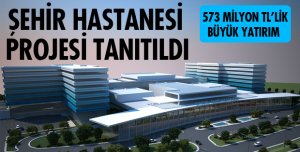 ISPARTA ŞEHİR HASTANESİ PROJESİ TANITILDI