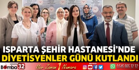 Isparta Şehir Hastanesi’nde Diyetisyenler Günü Kutlandı