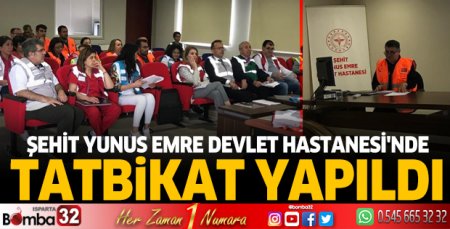 Isparta Şehit Yunus Emre Devlet Hastanesi'nde tatbikat yapıldı