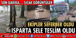 ISPARTA SELE TESLİM OLDU