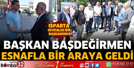 Isparta sevdalısı bir başkansınız