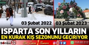 Isparta, son yılların en kurak kış sezonunu geçiriyor