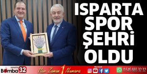 Isparta spor şehri oldu