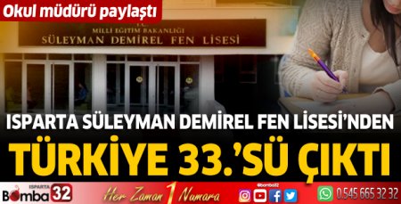 Isparta Süleyman Demirel Fen Lisesi'nden Türkiye 33.'sü çıktı