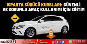 Isparta Sürücü Kursları: Güvenli ve Sorumlu Araç Kullanımı İçin Eğitim