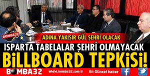 Isparta tabelalar değil, gül şehri olacak