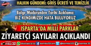 ISPARTA TABİAT VE MİLLİ PARKLARI 96 BİN KİŞİ ZİYARET ETTİ