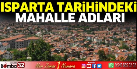 Isparta tarihindeki mahalle adları