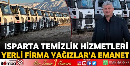 Isparta Temizlik Hizmetleri yerli firma Yağızlar'a emanet