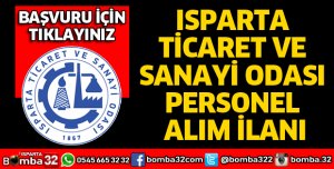 ISPARTA TİCARET VE SANAYİ ODASI PERSONEL ALIM İLANI
