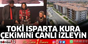 ISPARTA TOKİ kura çekimi canlı izleyin