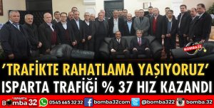 ISPARTA TRAFİĞİ HIZ KAZANDI