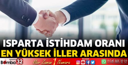 Isparta TÜİK’e göre istihdam oranı en yüksek iller arasında