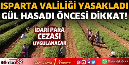 Isparta Valiliği yasakladı