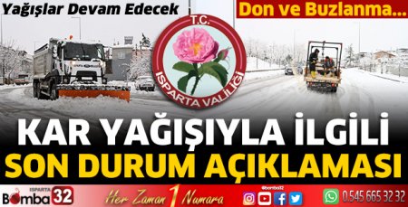 Isparta Valiliği’nden kar yağışıyla ilgili son durum açıklaması