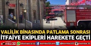 ISPARTA VALİLİĞİNDE PATLAMA ALARMI