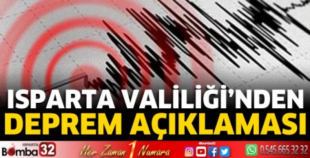 Isparta Valiliği'nden deprem açıklaması