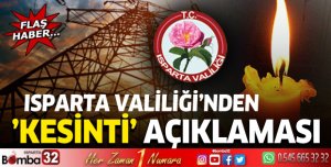 Isparta Valiliği'nden 'kesinti' açıklaması