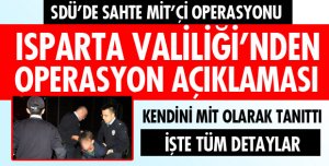 ISPARTA VALİLİĞİNDEN OPERASYON AÇIKLAMASI