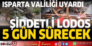 Isparta Valiliği'nden şiddetli lodos uyarısı