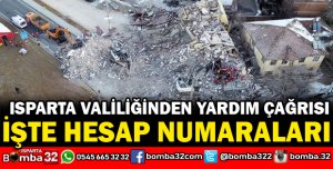 ISPARTA VALİLİĞİNDEN YARDIM ÇAĞRISI