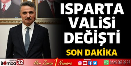 Isparta Valisi değişti
