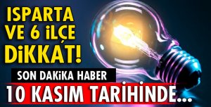 ISPARTA VE İLÇELERİNDE GENİŞ ÇAPLI ELEKTRİK KESİNTİSİ