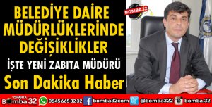 ISPARTA ZABITA MÜDÜRÜ DEĞİŞTİ