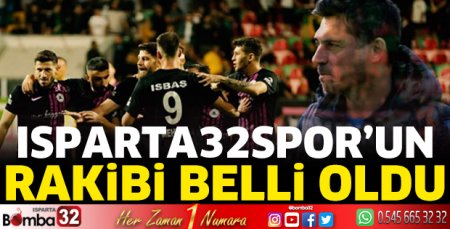Isparta32spor’un rakibi belli oldu