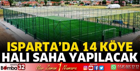 Isparta’da 14 köye halı saha yapılacak