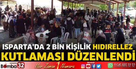 Isparta’da 2 Bin kişilik Hıdırellez kutlaması düzenlendi