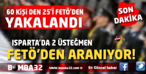 Isparta’da 2 Üsteğmen FETÖ’den aranıyor!