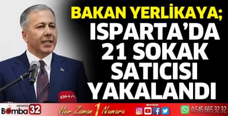 Isparta’da 21 sokak satıcısı yakalandı
