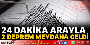 Isparta’da 24 Dakika Arayla 2 Deprem Meydana Geldi