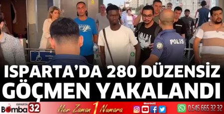 Isparta’da 280 düzensiz göçmen yakalandı 
