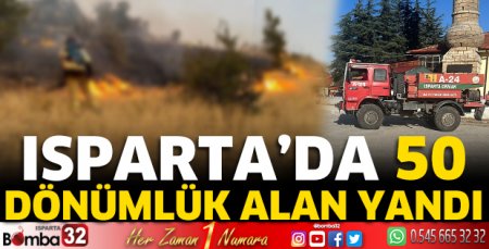 Isparta’da 50 dönümlük alan yandı 
