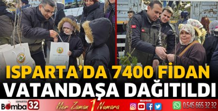 Isparta’da 7400 fidan vatandaşa dağıtıldı
